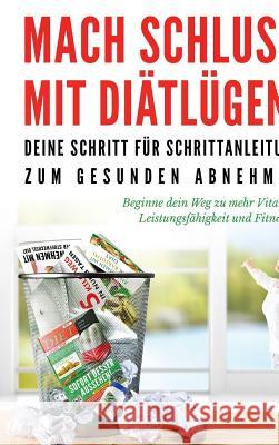 Mach Schluss mit Diätlügen Fitness Plan 9783734562952 Tredition Gmbh - książka