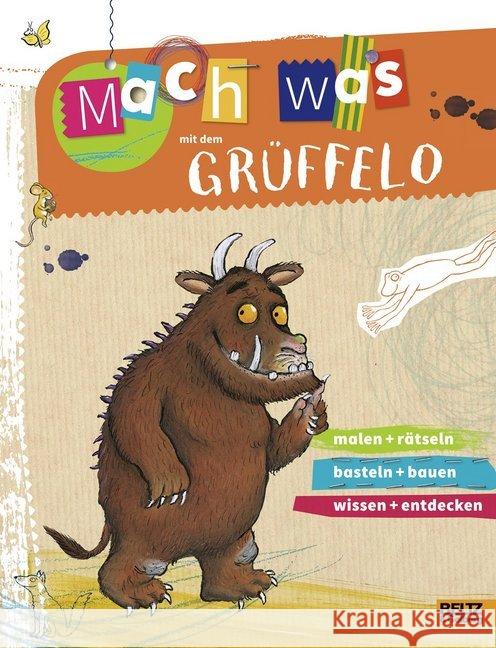 Mach was mit dem Grüffelo : malen + rätseln, basteln + bauen, wissen + entdecken Gellersen, Ruth 9783407727008 Beltz - książka
