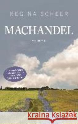 Machandel : Roman. Ausgezeichnet mit dem Mara-Cassens-Preis für den ersten Roman 2014 Scheer, Regina 9783328100249 Penguin Verlag München - książka