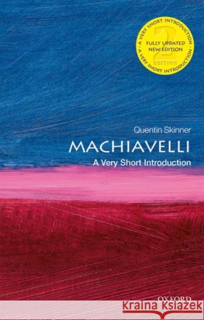 Machiavelli: A Very Short Introduction Quentin Skinner 9780198837572 Oxford University Press, USA - książka