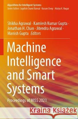 Machine Intelligence and Smart Systems  9789811696527 Springer Nature Singapore - książka