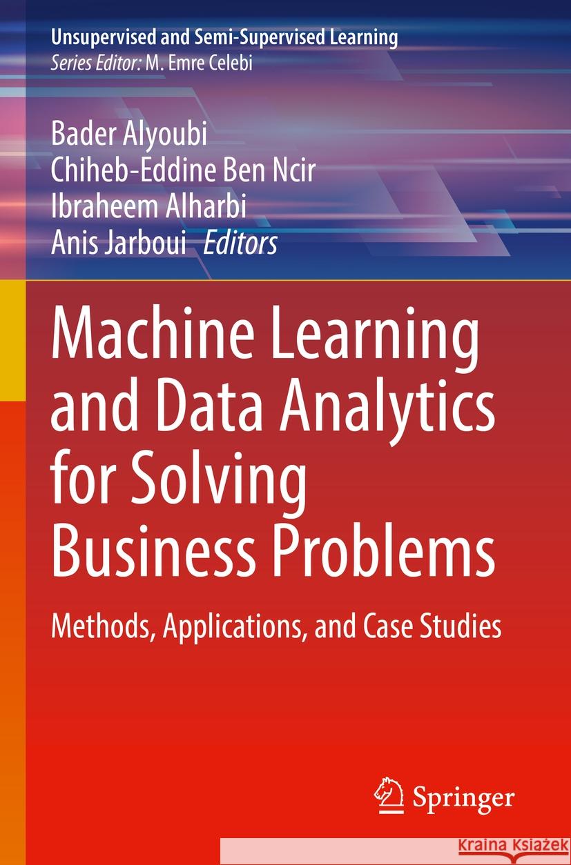 Machine Learning and Data Analytics for Solving Business Problems  9783031184857 Springer International Publishing - książka