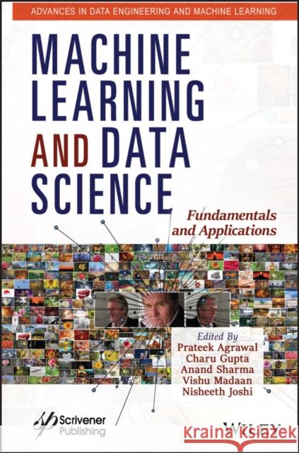 Machine Learning and Data Science: Fundamentals and Applications Prateek Agrawal Charu Gupta Anand Sharma 9781119775614 Wiley-Scrivener - książka