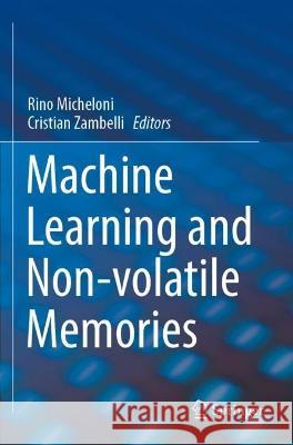 Machine Learning and Non-volatile Memories  9783031038433 Springer International Publishing - książka