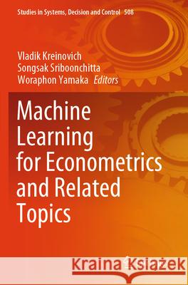 Machine Learning for Econometrics and Related Topics  9783031436031 Springer Nature Switzerland - książka
