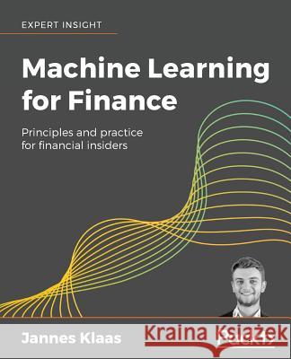 Machine Learning for Finance Jannes Klaas 9781789136364 Packt Publishing - książka