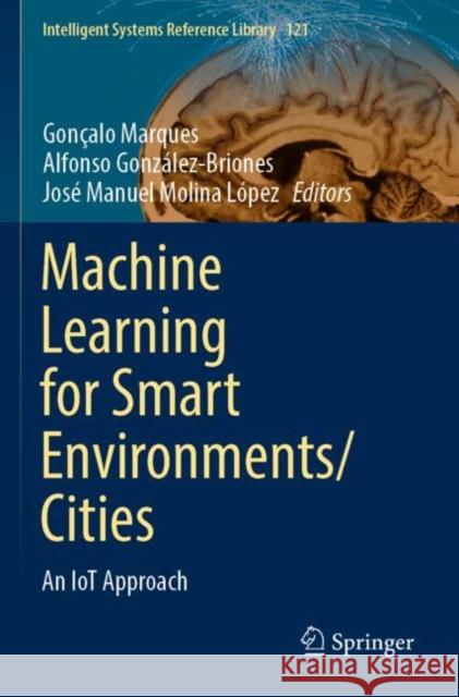 Machine Learning for Smart Environments/Cities  9783030975180 Springer International Publishing - książka