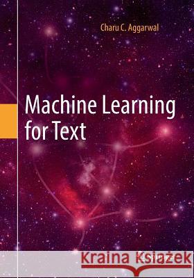 Machine Learning for Text Charu C. Aggarwal 9783030088071 Springer - książka
