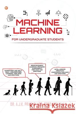 Machine Learning For Undergraduate Students A. J. K. Prasad Reddappa H 9789365546613 Orangebooks Publication - książka