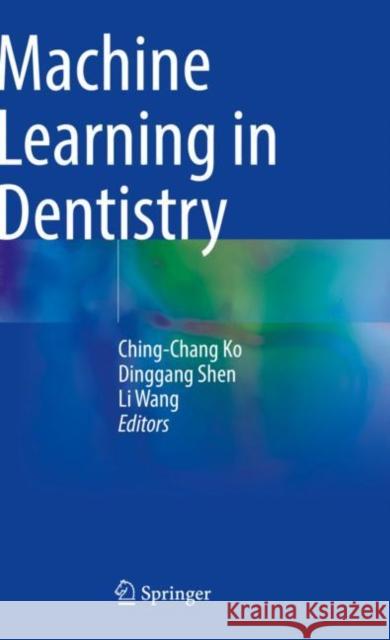 Machine Learning in Dentistry  9783030718831 Springer International Publishing - książka