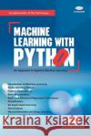 Machine Learning with Python Abhishek Vijayvargia                     Na 9789386551931 Bpb Publication
