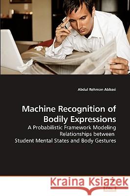 Machine Recognition of Bodily Expressions Abdul Rehman Abbasi 9783639255188 VDM Verlag - książka