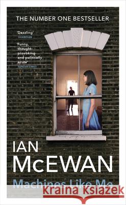 Machines Like Me: From the Sunday Times bestselling author of Lessons Ian McEwan 9781529111262 Random House - książka