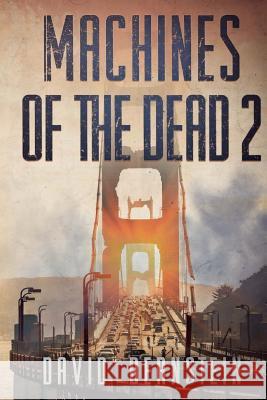 Machines of the Dead 2 David Bernstein 9780987476586 Severed Press - książka