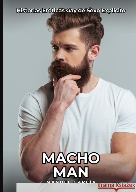 Macho Man García, Manuel 9783384424372 Manuel García - książka