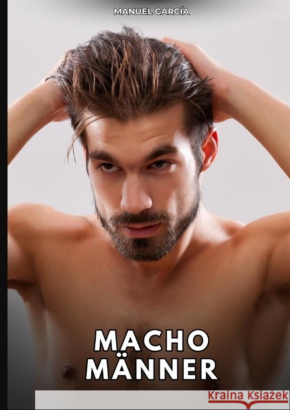 Macho-Männer García, Manuel 9783384788153 Manuel García - książka
