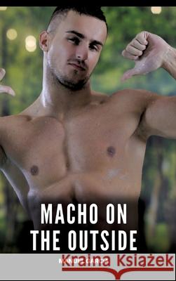 Macho on the Outside García, Manuel 9783384707802 Manuel García - książka