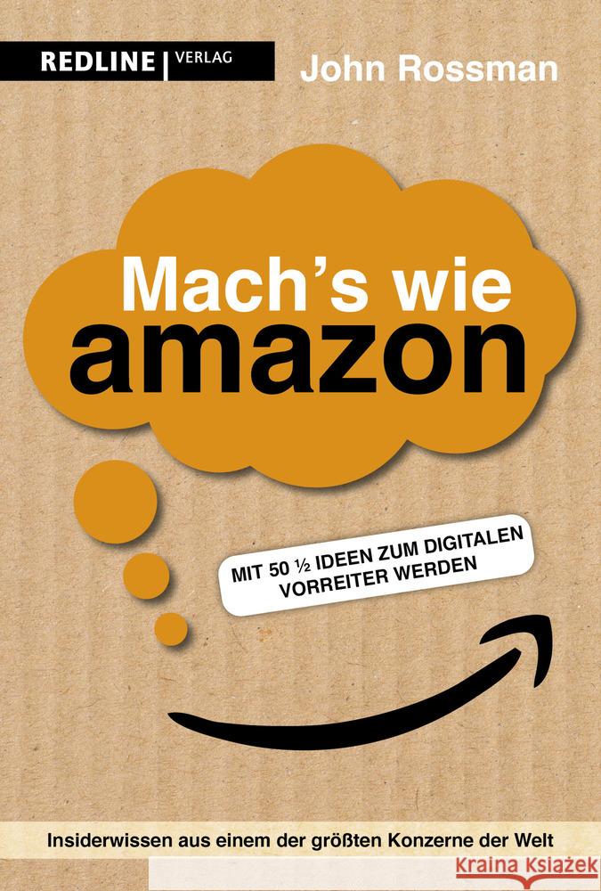 Mach's wie Amazon! Rossman, John 9783868817966 Redline Verlag - książka