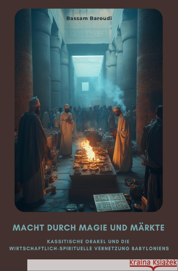 Macht durch Magie und Märkte Baroudi, Bassam 9783819078842 epubli - książka