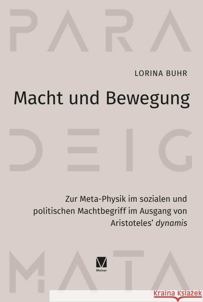 Macht und Bewegung Buhr, Lorina 9783787342488 Meiner - książka