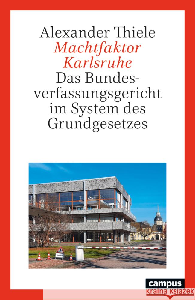 Machtfaktor Karlsruhe Thiele, Alexander 9783593521084 Campus Verlag - książka