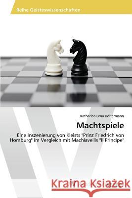 Machtspiele Höltermann Katharina Lena 9783639873986 AV Akademikerverlag - książka