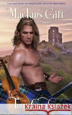 MacIan's Gift Terry Graham 9781509239245 Wild Rose Press - książka