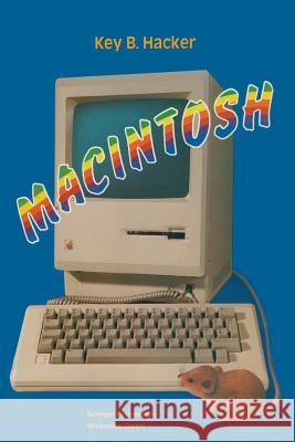 Macintosh: Ein Computer Und Seine Mitwelt Key B. Hacker 9783528043261 Vieweg+teubner Verlag - książka