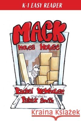 Mack Moves House Rachel Newhouse Patrick Smith 9781957432007 Rachel Greene - książka