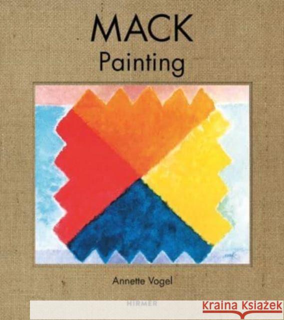 Mack: Painting Heinz Mack 9783777440590 Hirmer Verlag - książka