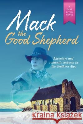 Mack the Good Shepherd Patricia Snelling 9780473501624 Patricia Snelling - książka