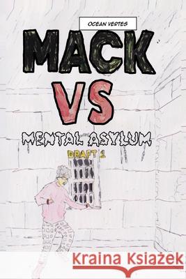 Mack VS Mental Asylum Ocean Vertes 9781918153262 Ocean Vertes - książka