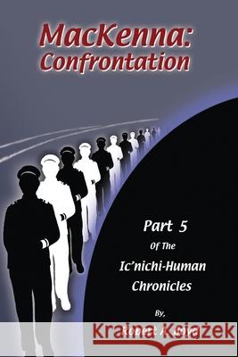 MacKenna: Confrontation Robert a. Boyd 9780985154745 Written Wyrd - książka