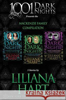 MacKenzie Family Compilation: 3 Stories by Liliana Hart Liliana Hart 9781945920691 Evil Eye Concepts, Incorporated - książka