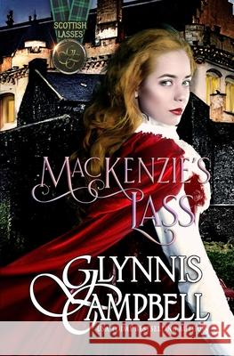 MacKenzie's Lass Glynnis Campbell 9781938114403 Glynnis Campbell - książka