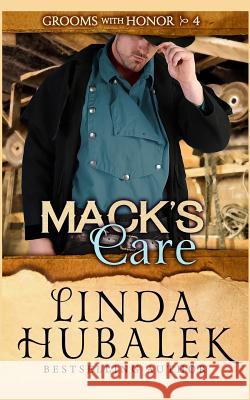 Mack's Care Linda K. Hubalek 9781985817685 Createspace Independent Publishing Platform - książka