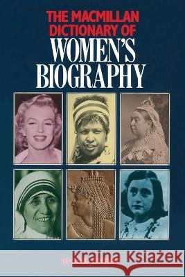 Macmillan Dictionary of Women's Biography Jennifer Uglow   9781349098620 Palgrave Macmillan - książka