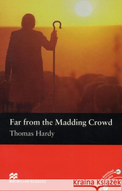 Macmillan Readers Far from the Madding Crowd Pre Intermediate without CD Reader Thomas Hardy, John Escott 9780230030527 Macmillan Education - książka