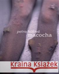 Macocha Petra Hůlová 9788072154708  - książka