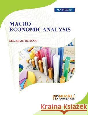 Macro Economic Analysis Mrs Kiran Jotwani 9789383750382 Nirali Prakashan - książka