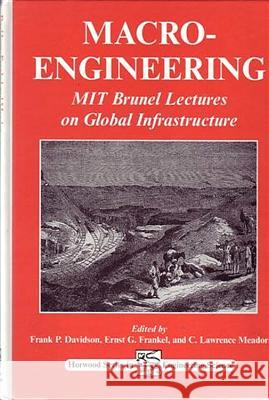 Macro-Engineering Frank P. Davidson C. Lawrence Meador Ernst G. Frankel 9781898563334 Horwood Publishing Limited - książka