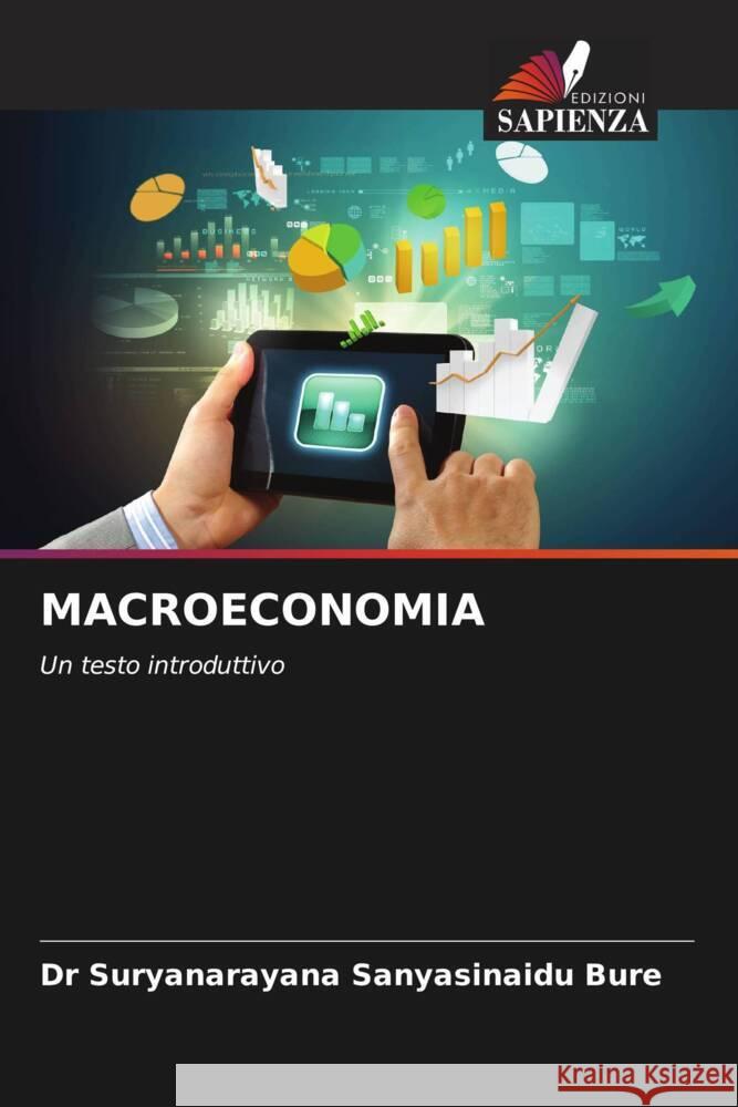 MACROECONOMIA Sanyasinaidu Bure, Dr Suryanarayana 9786208303525 Edizioni Sapienza - książka