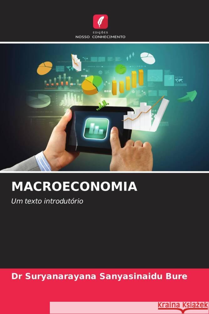 MACROECONOMIA Sanyasinaidu Bure, Dr Suryanarayana 9786208303587 Edições Nosso Conhecimento - książka