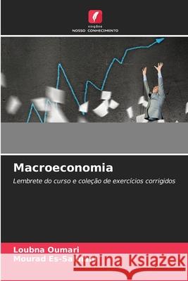 Macroeconomia OUMARI, Loubna, ES-SALMANI, Mourad 9786208860035 Edições Nosso Conhecimento - książka