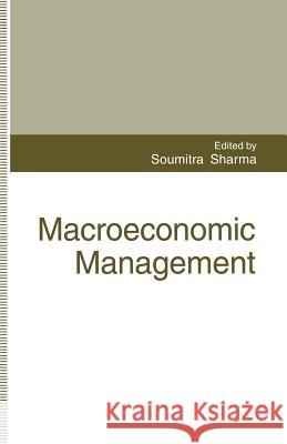 Macroeconomic Management Soumitra Sharma 9781349242825 Palgrave MacMillan - książka