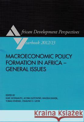 Macroeconomic Policy Formation in Africa : General Issues  9783643903945 Lit Verlag - książka