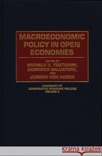 Macroeconomic Policy in Open Economies Michele U. Fratianni Jurgen Vo Dominick Salvatore 9780313289897 Greenwood Press - książka