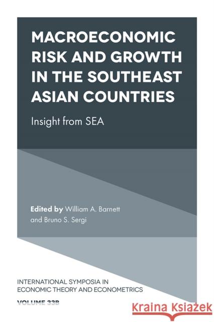 Macroeconomic Risk and Growth in the Southeast Asian Countries  9781837972852 Emerald Publishing Limited - książka