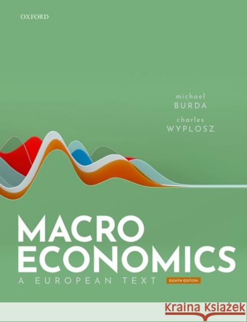 Macroeconomics Charles (The Graduate Institute, Geneva, The Graduate Institute, Geneva, Professor of Economics) Wyplosz 9780192893574 Oxford University Press - książka