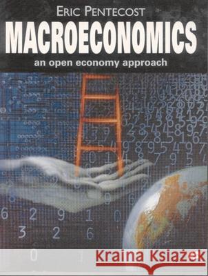 Macroeconomics: An Open Economy Approach Pentecost, Eric J. 9780333573303  - książka